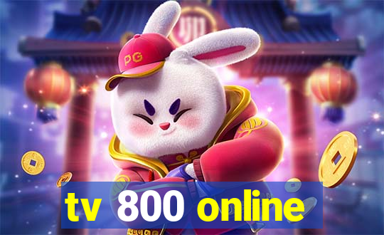 tv 800 online